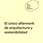 URSA patrocina The Green Beer Sessions, un espacio para profesionales de la sostenibilidad, la arquitectura y la tecnología 