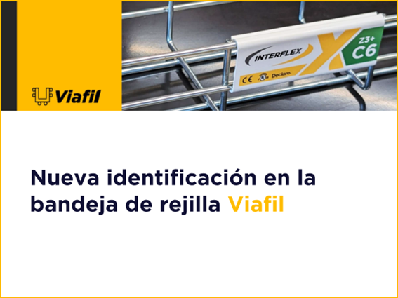 INTERFLEX presenta su nueva placa de identificación para las bandejas de rejilla Viafil